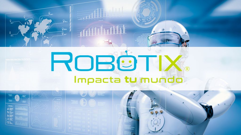 RobotiX Faire impacta nuestro mundo